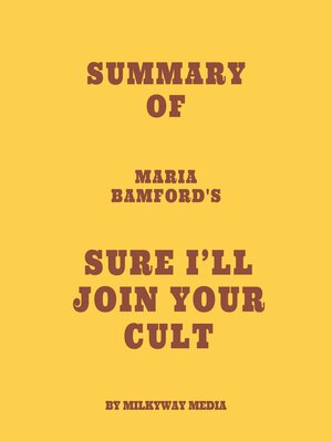 cover image of Summary of Maria Bamford's Sure I'll Join Your Cult
